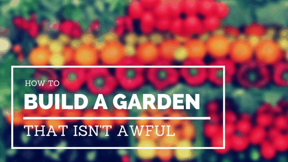 Build a raised garden