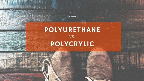 polycrylic vs. polyurethane