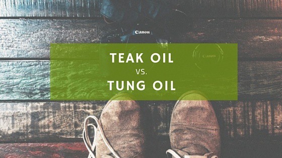 teak oil vs. tung oil