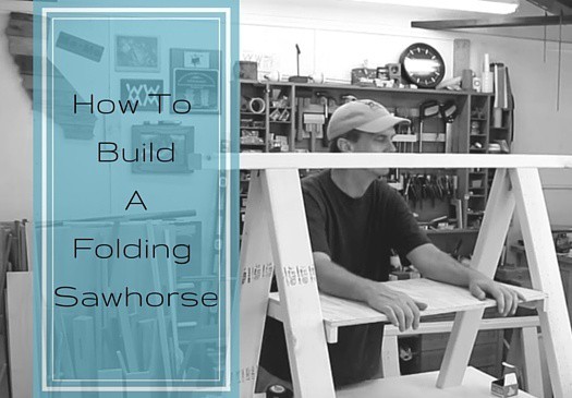 building a folding sawhorse