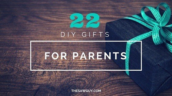DIY Gifts For Parents