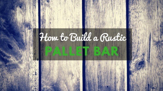 How to build a bar out of pallets