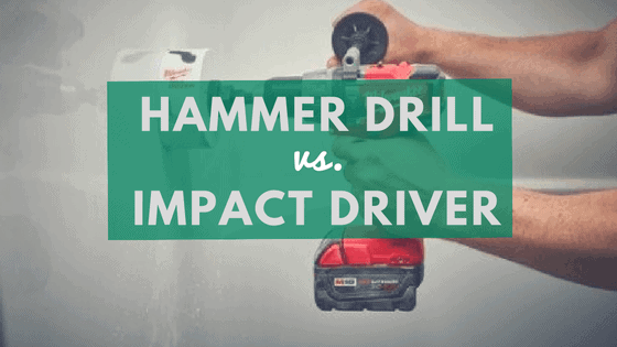 hammer drill vs impact driver