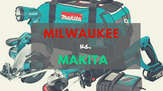 Image result for milwaukee vs makita google images