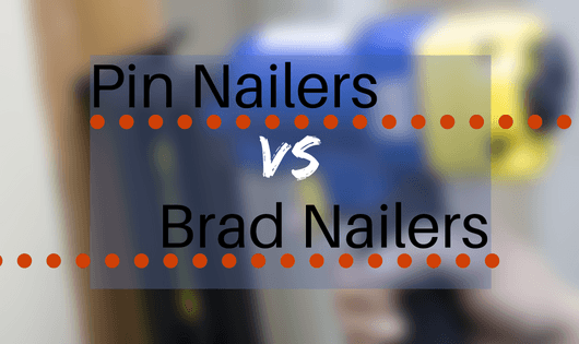 pin nailer vs brad nailer
