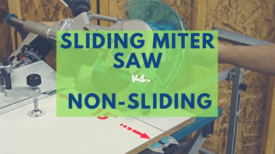 Sliding vs. non sliding miter saw