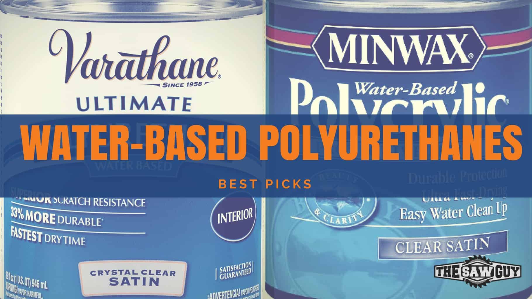 The Best Water-Based Polyurethanes