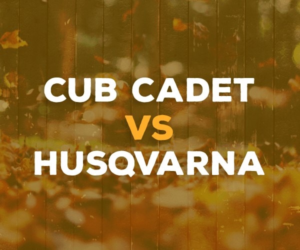 Cub Cadet vs. Husqvarna