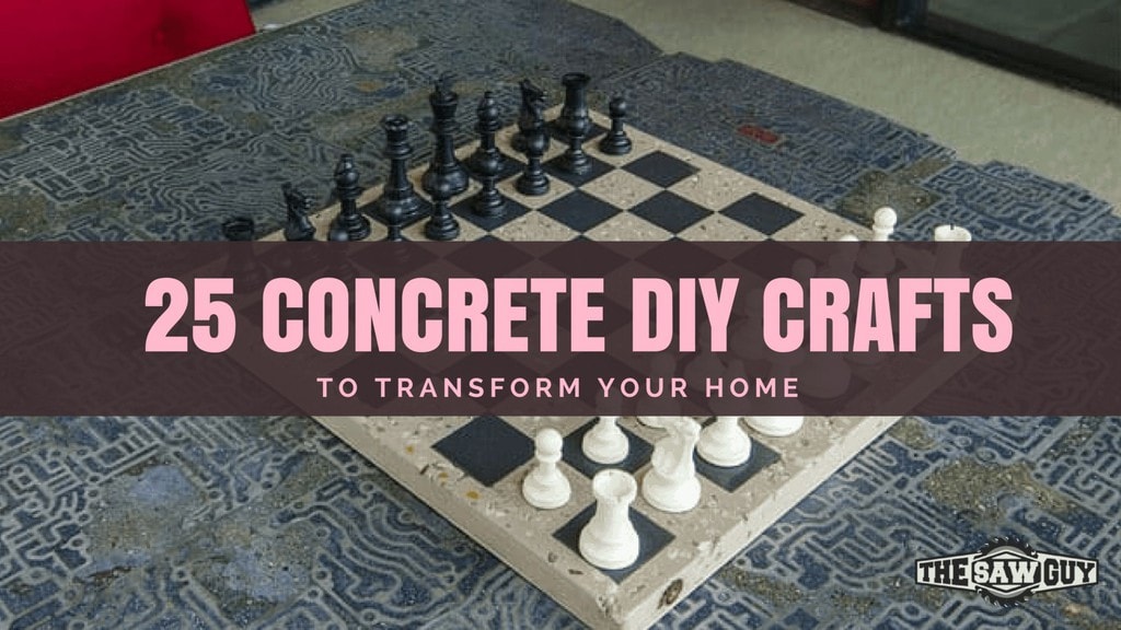 25 Must Make DIY Concrete Crafts To Transform Your Home - The Saw Guy