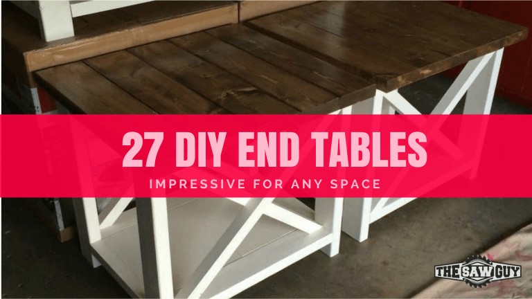 27 Impressive DIY End Tables For Any Space - The Saw Guy