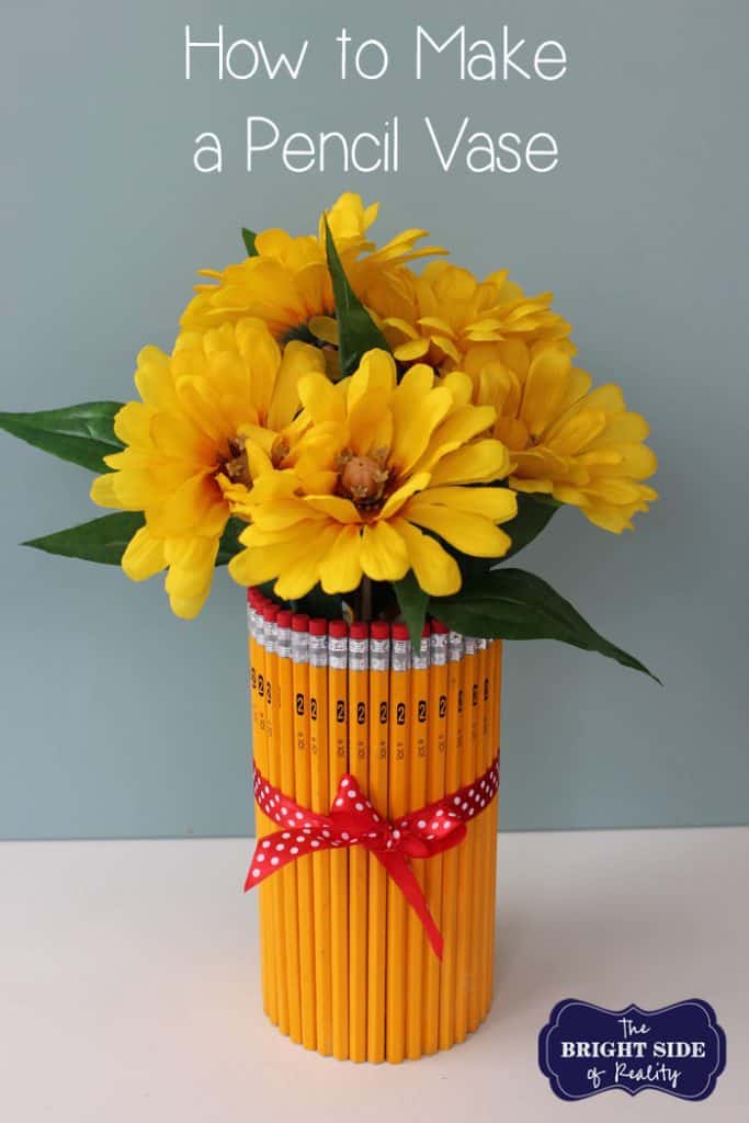 Pencil Flower Vase for Teacher Appreciation 