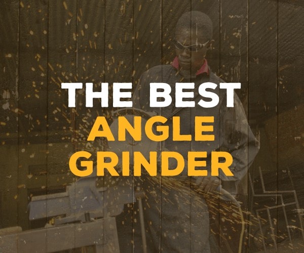 Best Angle Grinder