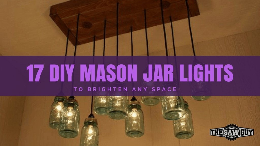 DIY MASON JAR LIGHTS