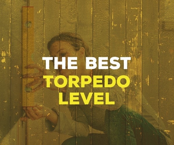 best torpedo level