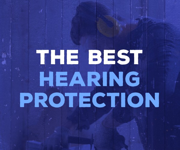 Best Hearing Protection