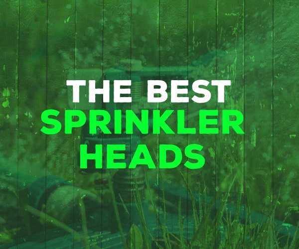 best sprinkler heads