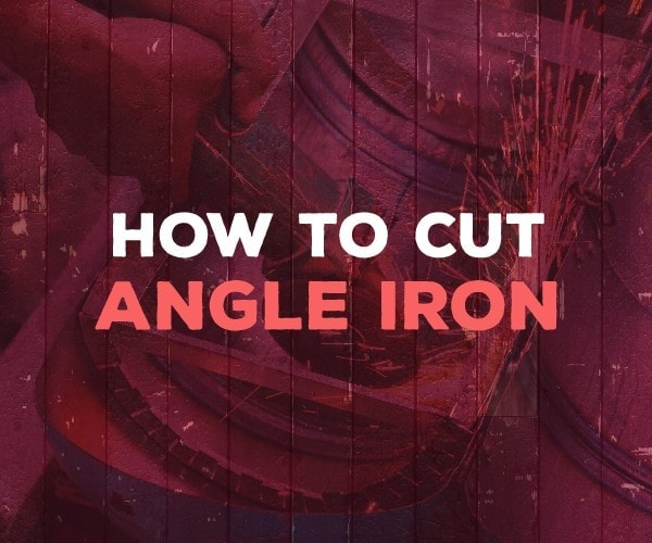how to cut angle iron