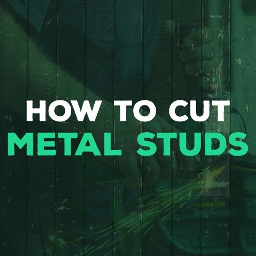 how to cut metal studs
