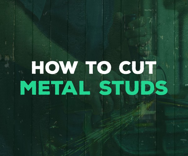 how to cut metal studs