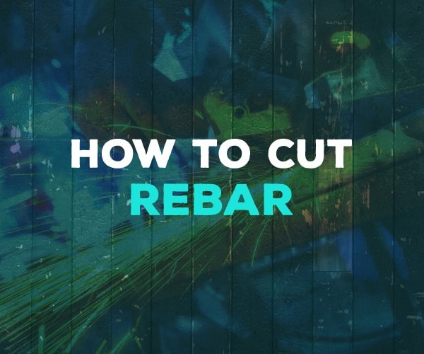 How to cut rebar