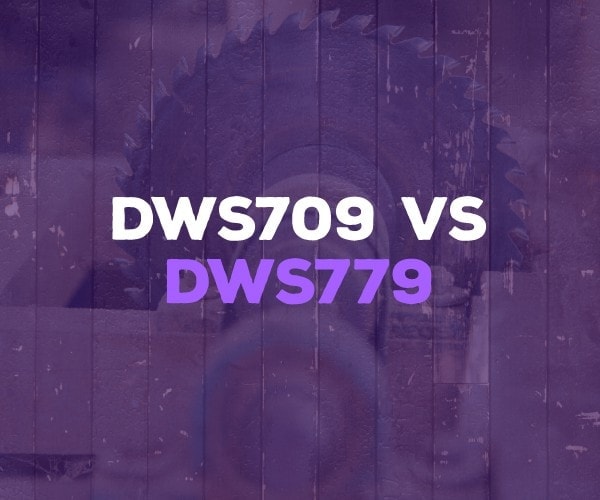 DWS709 vs DWS779