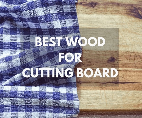 best wood for cutting board
