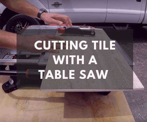 can you cut tile with a table saw