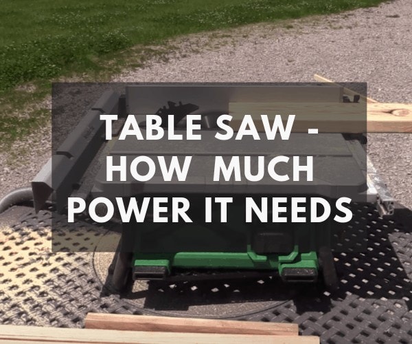how much power does a table saw need