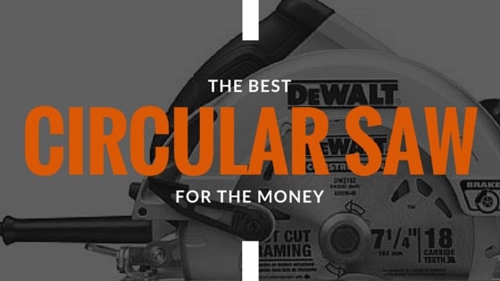 Best Circular Saw