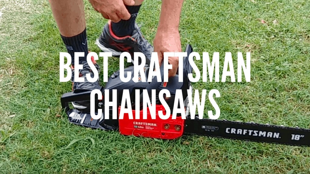 Best Craftsman Chainsaws