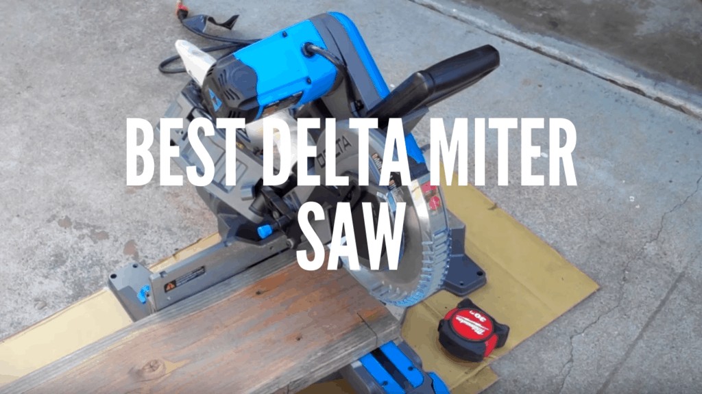 Best Delta Miter saw
