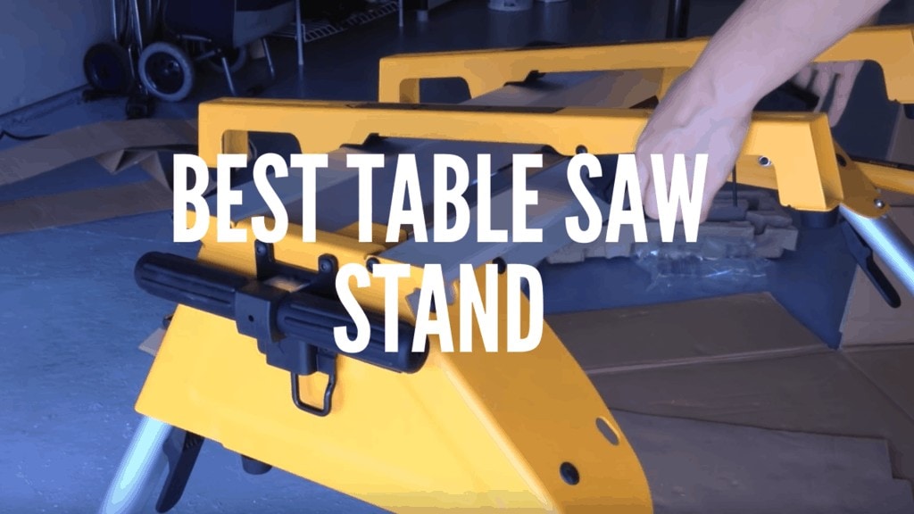 Best Table Saw Stand