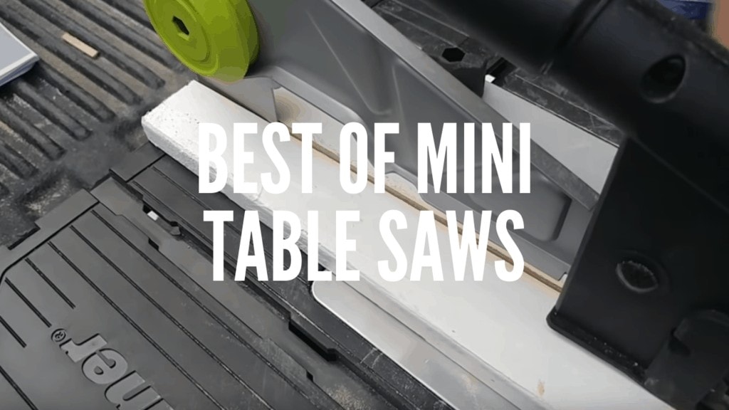Best of Mini Table Saws