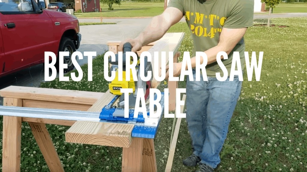 Best Circular Saw Table
