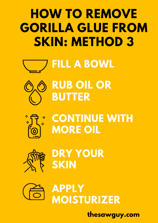 How to Remove Gorilla Glue from Skin Method 3 Infographic